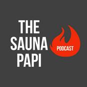 Podcast The Sauna Papi Podcast