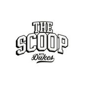 Podcast The Scoop with Dukes