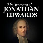 Podcast The Sermons of Jonathan Edwards