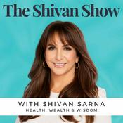 Podcast The Shivan Show with Shivan Sarna
