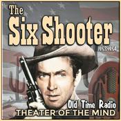 Podcast The Six Shooter - Old Time Radio