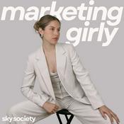 Podcast Marketing Girly by Sky Society