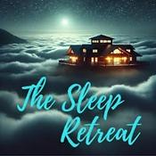 Podcast The Sleep Retreat: Relaxing Bedtime Stories & Sounds