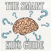 Podcast The Smart Kids Guide