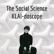 Podcast The Social Science KLAI-doscope