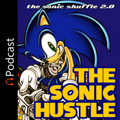 Podcast The Sonic Hustle (Formerly The Sonic Shuffle)