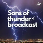 Podcast The Sons of Thunder Broadcast