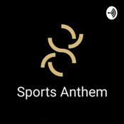 Podcast The Sports Anthem