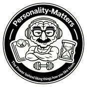Podcast Personality-Matters
The Power Behind Liking Things How You Like Them