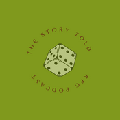 Podcast The Story Told RPG Podcast