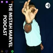 Podcast The Mistah Marvel Podcast