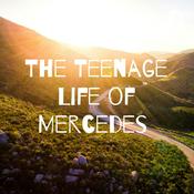 Podcast The Teenage Life of Mercedes
