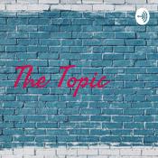 Podcast The Topic