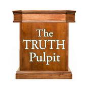 Podcast The Truth Pulpit