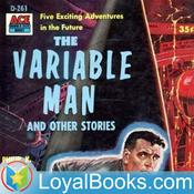 Podcast The Variable Man by Philip K. Dick