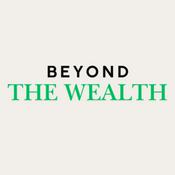 Podcast Beyond The Wealth