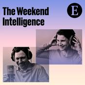 Podcast The Weekend Intelligence from The Economist