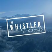 Podcast The Whistler Podcast