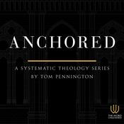 Podcast The Word Unleashed – Anchored