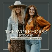 Podcast The Workhorse Podcast