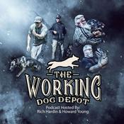Podcast The Working Dog Depot Podcast
