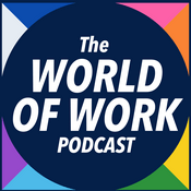 Podcast The World of Work Podcast