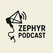Podcast The Zephyr Podcast