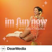 Podcast I’m Fun Now with Sazan Hendrix