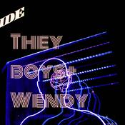 Podcast They boys+ Wendy