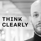 Podcast Think Clearly #reframes Podcast