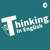 Podcast Thinking in English