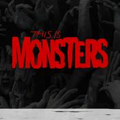 Podcast This Is Monsters