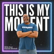 Podcast This Is My Moment