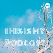 Podcast This Is My Podcast