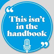 Podcast This isn't in the handbook