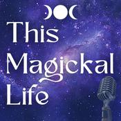 Podcast This Magickal Life