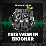 Podcast This Week in Biochar