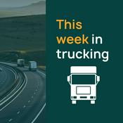 Podcast This Week In Trucking