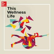 Podcast This Wellness Life