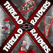 Podcast ThreadRaiders Podcast