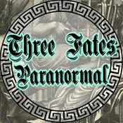 Podcast Three Fates Paranormal Podcast