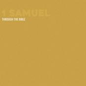 Podcast Through the Bible - 1 Samuel