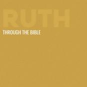 Podcast Through the Bible - Ruth