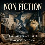 Podcast Thus Spake Zarathustra: A Book for All and None
