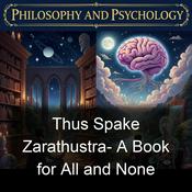 Podcast Thus Spake Zarathustra- A Book for All and None