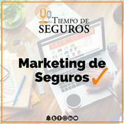 Podcast Tiempo de Seguros - MKT de Seguros