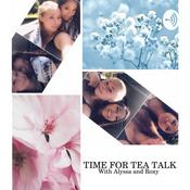 Podcast Time For Tea Talk