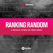 Podcast TNT Sports: RANKING RANDOM