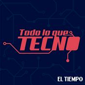 Podcast Todo lo que tecno