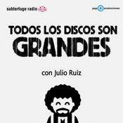 Podcast Todos los discos son grandes